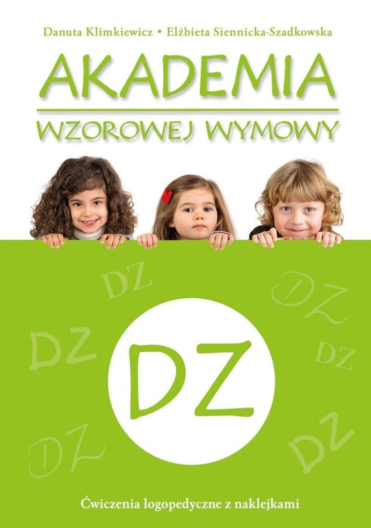 Akademia wzorowej wymowy. DZ