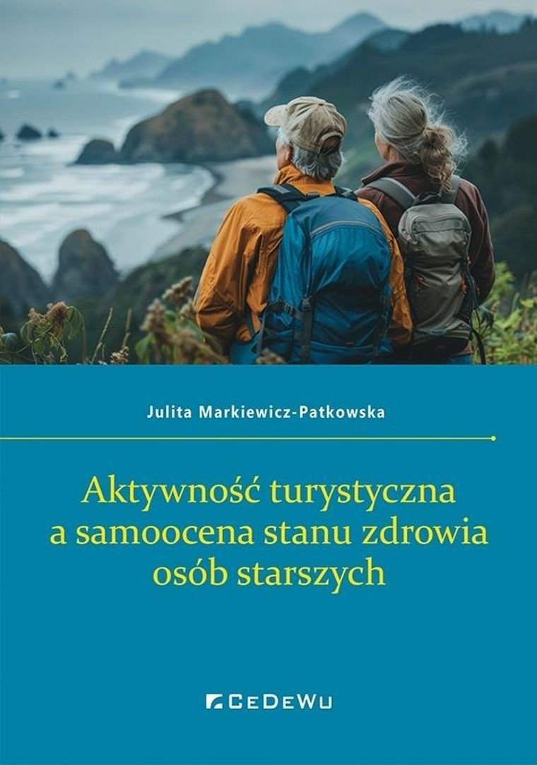 Aktywność turystyczna a samoocena stanu zdrowia osób starszych