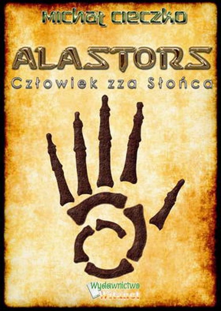 Alastors. Człowiek zza Słońca