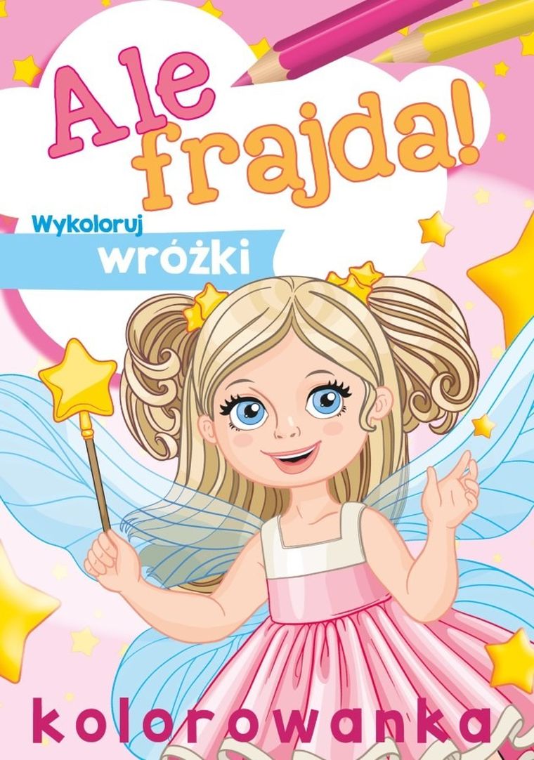 Ale frajda! Wykoloruj wróżki