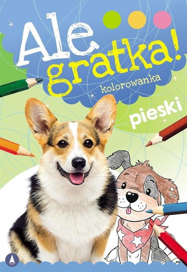 Ale gratka! Pieski. Kolorowanka