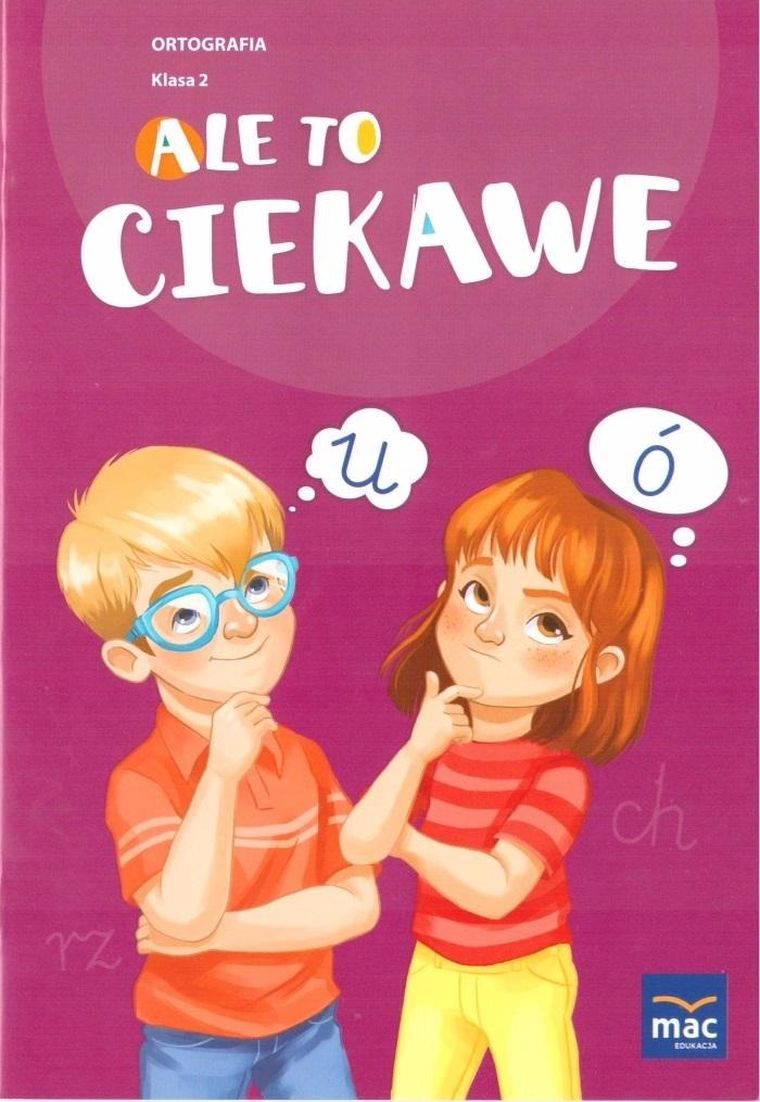 Ale to ciekawe SP 2. Ortografia
