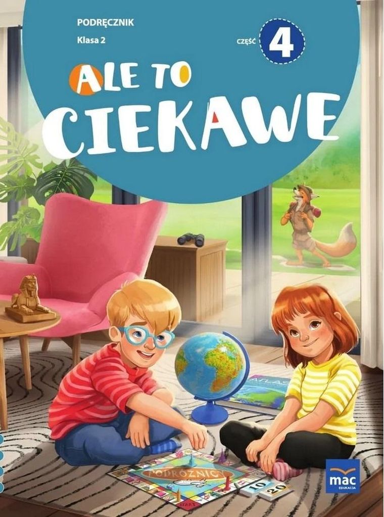 Ale to ciekawe SP 2. Podręcznik. Część 4