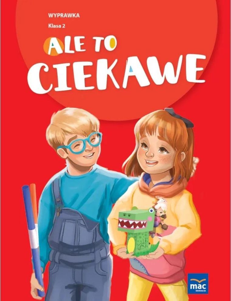 Ale to ciekawe SP 2. Wyprawka + zakładka
