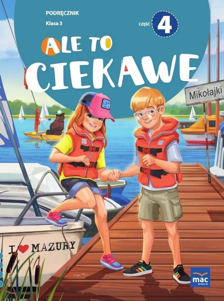 Ale to ciekawe SP 3. Podręcznik. Część 4