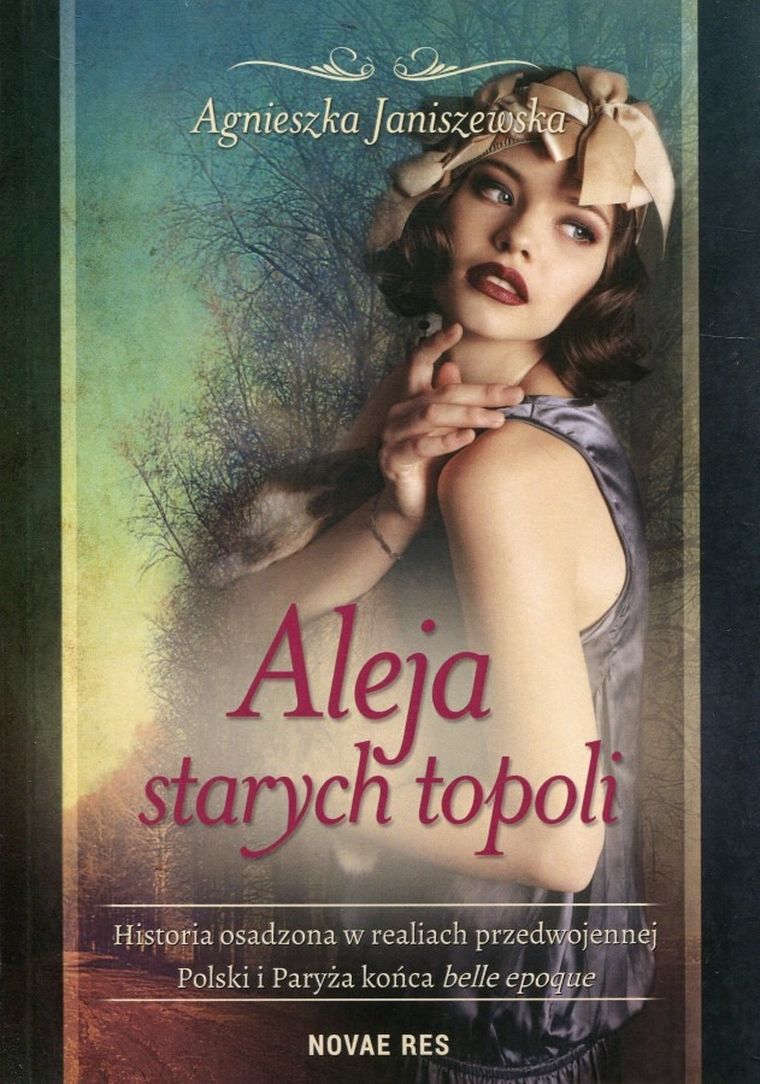 Aleja starych topoli. Tom 1