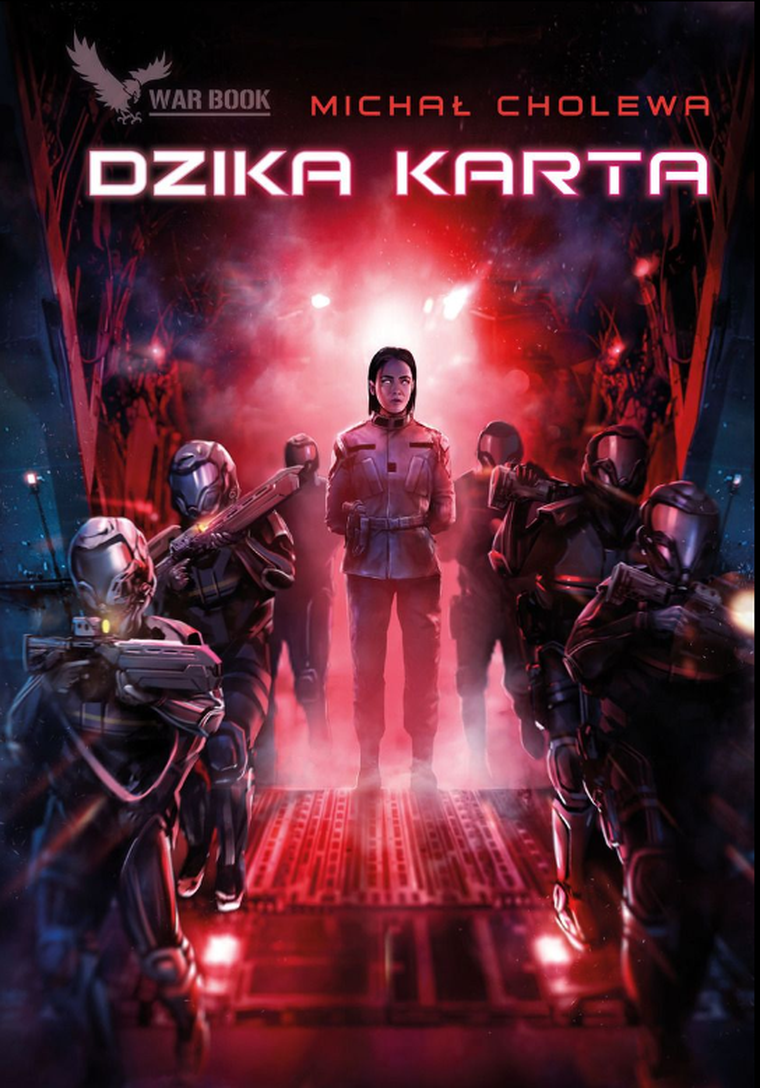 Algorytm wojny. Tom 6. Dzika karta