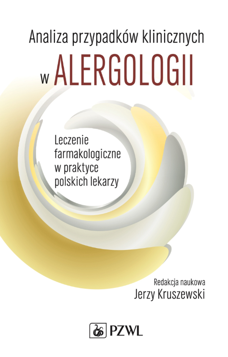 Analiza przypadków klinicznych w alergologii. Leczenie farmakologiczne w praktyce polskich lekarzy