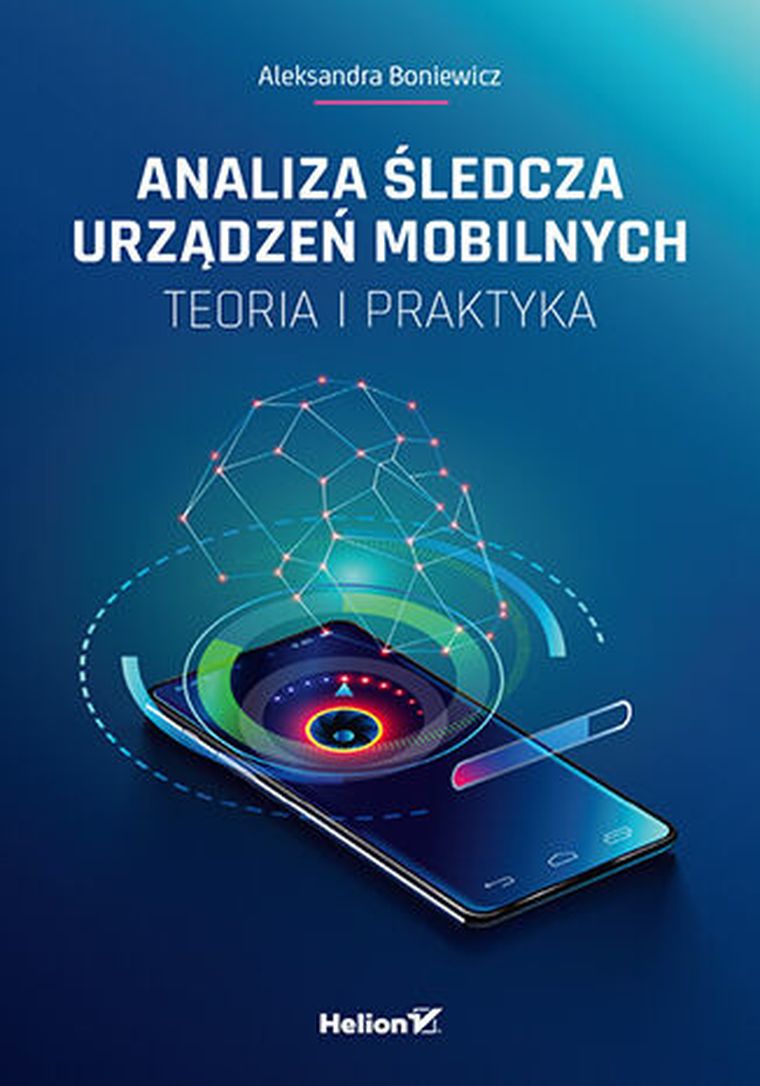 Analiza śledcza urządzeń mobilnych