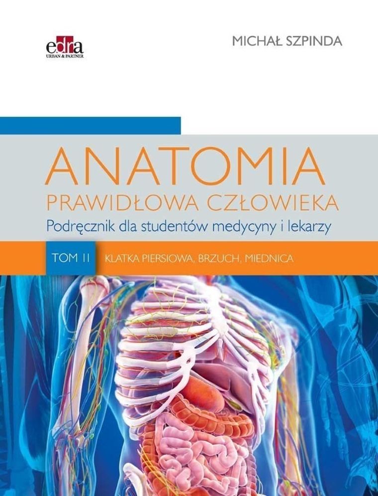 Anatomia prawidłowa człowieka. Tom 2