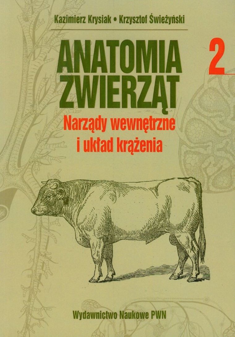 Anatomia zwierząt. Tom 2