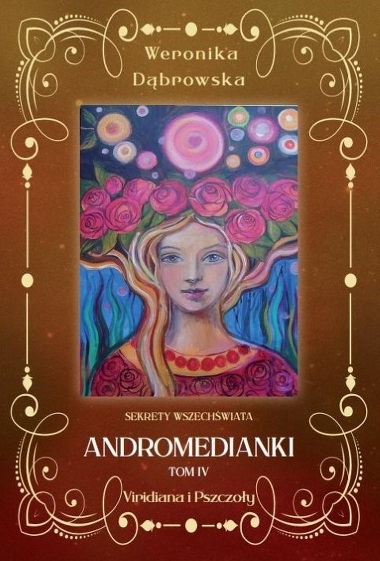 Andromedianki. Tom 4. Viridiana i pszczoły