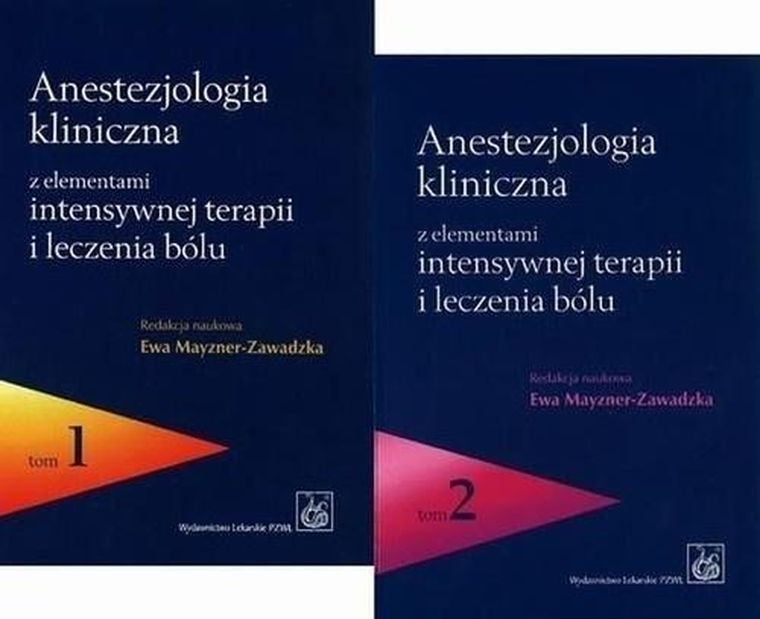 Anestezjologia kliniczna. Tom 1-2