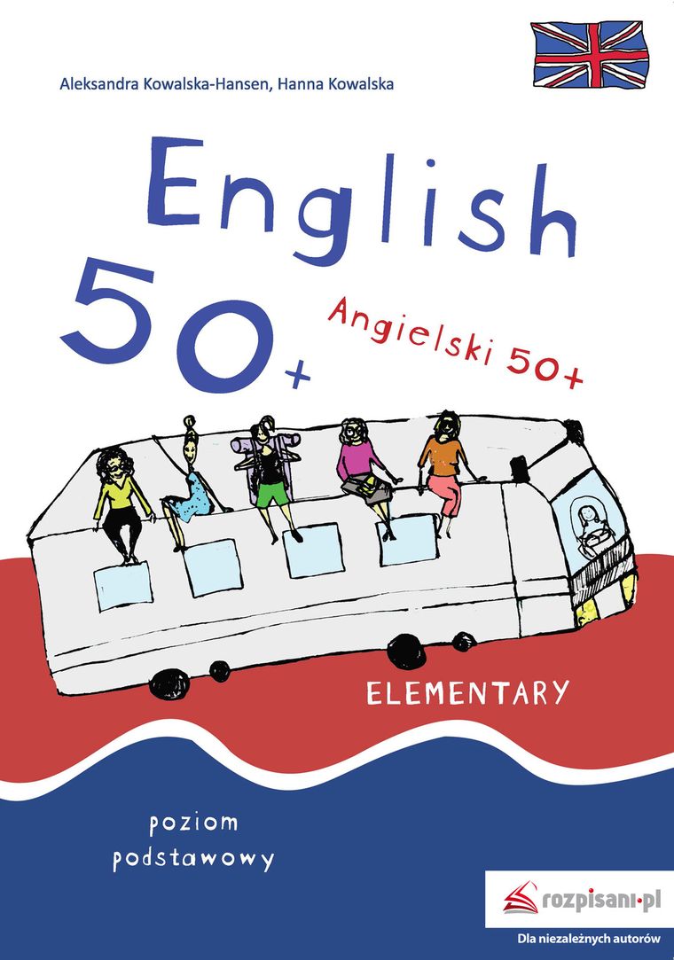 Angielski 50+ english 50+. Poziom podstawowy