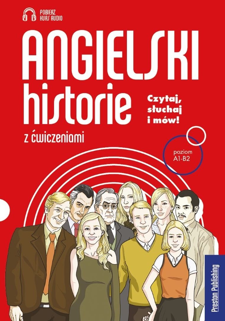 Angielski historie z ćwiczeniami. A1-B2