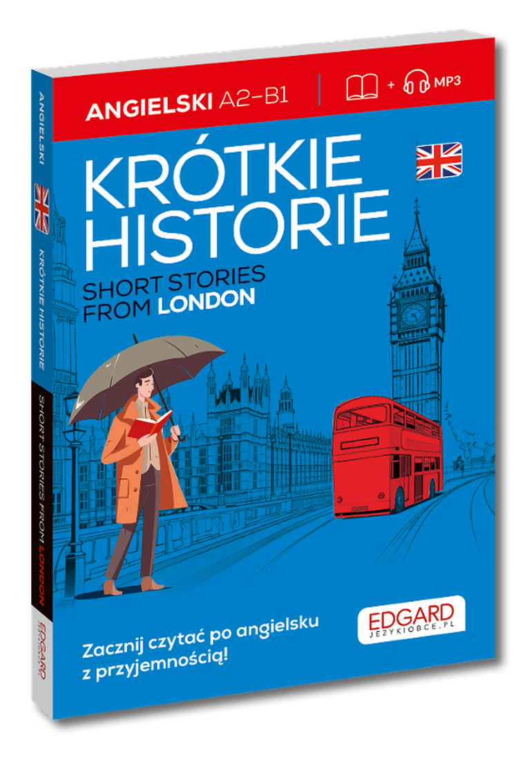 Angielski. Krótkie historie. Short stories from London