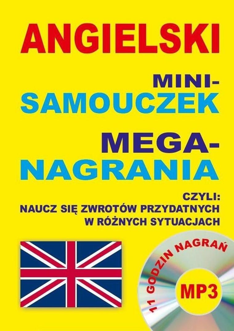 Angielski. Mini-samouczek. Mega-nagrania. Naucz się zwrotów przydatnych w różnych sytuacjach