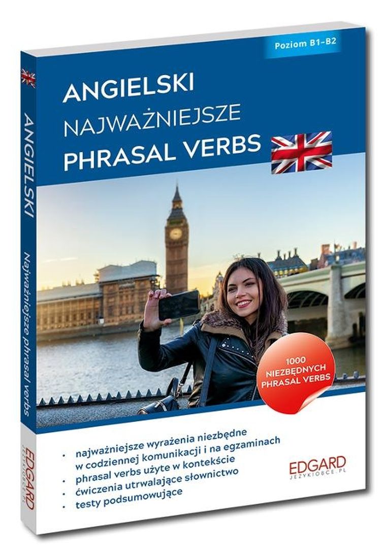 Angielski. Najważniejsze. Phrasal Verbs