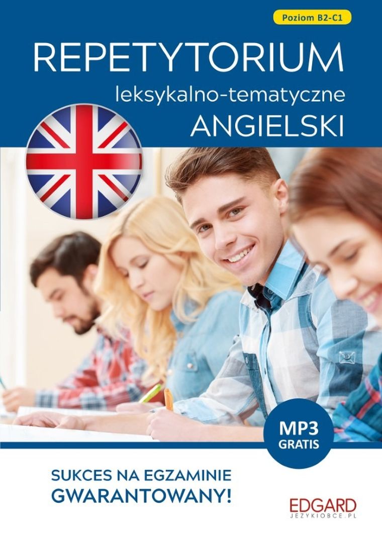 Angielski. Repetytorium leksykalno-tematyczne. Poziom B2-c1