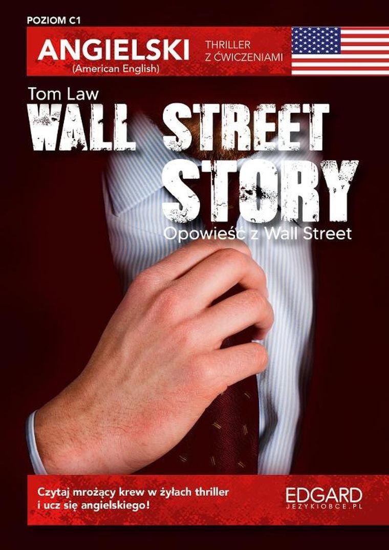 Angielski thriller z ćwiczeniami. Wall Street Story
