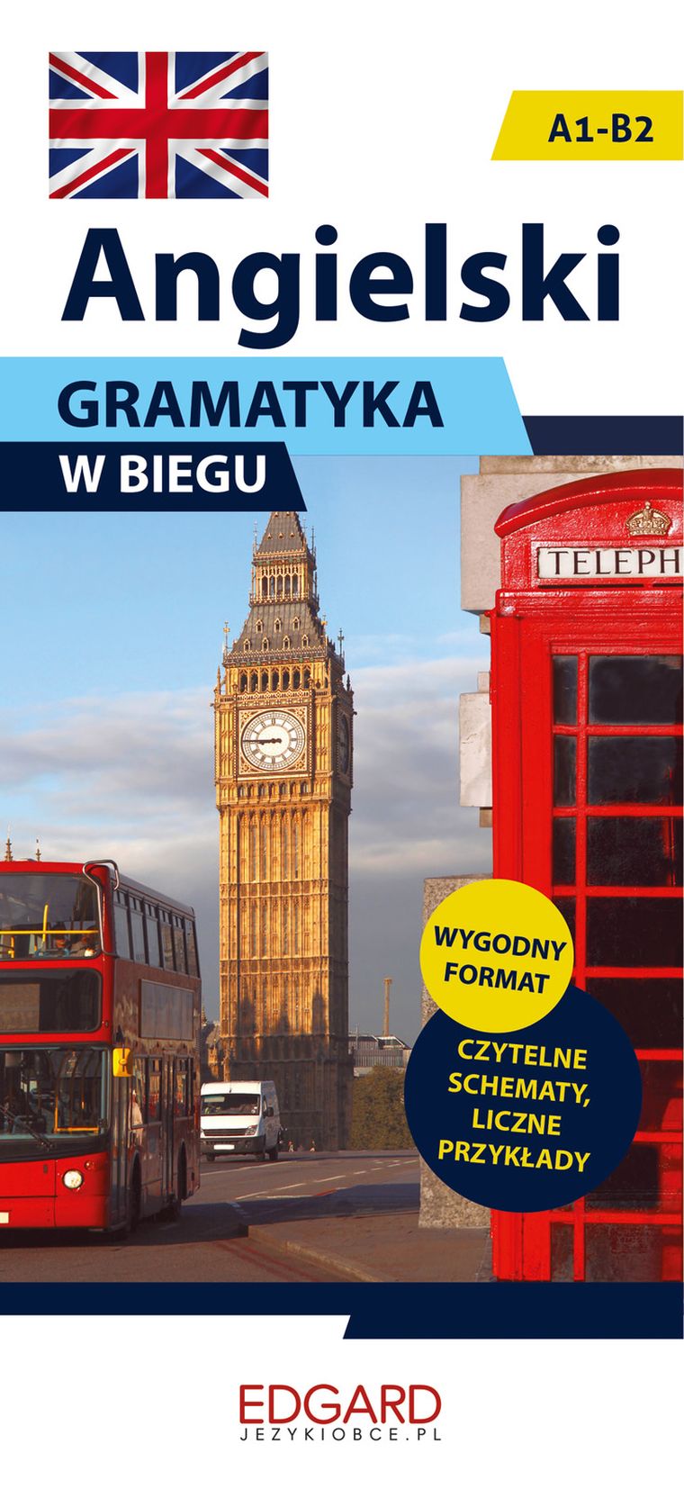 Angielski w biegu. Gramatyka. Poziom A1-B2