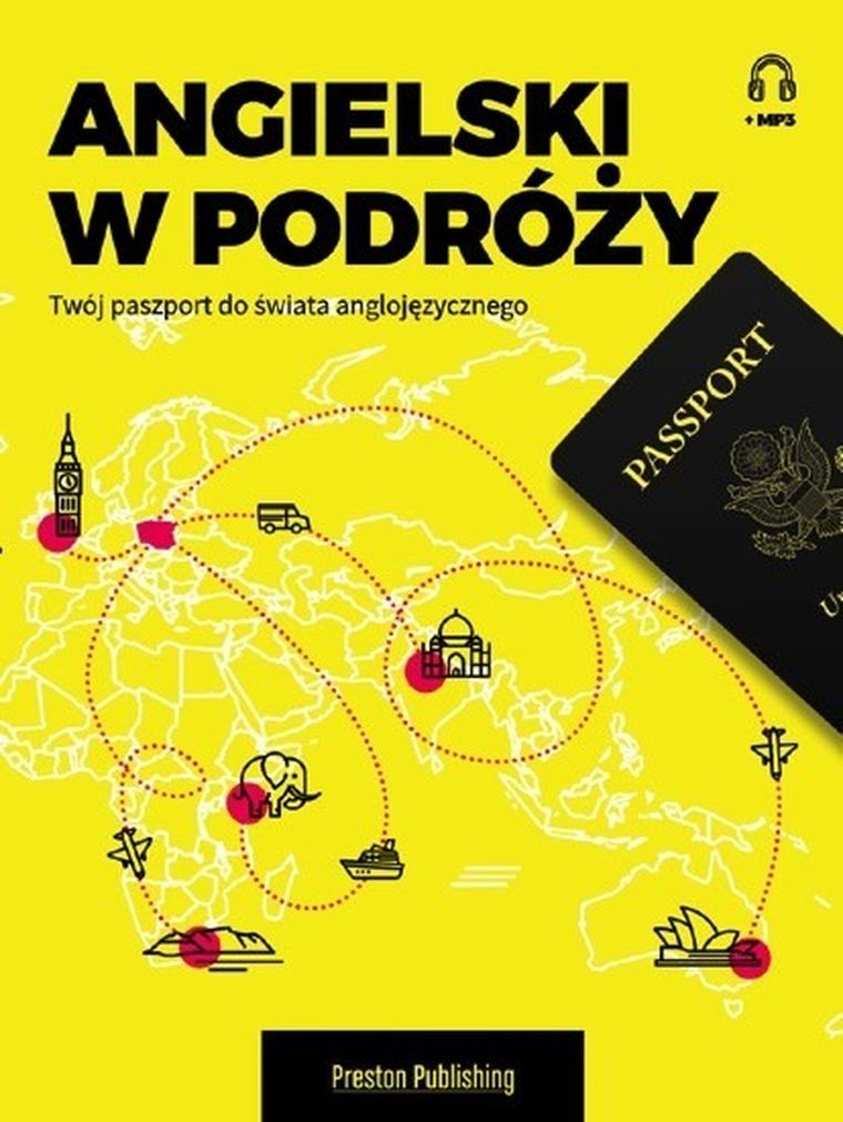 Angielski w podróży. Twój paszport do świata anglojęzycznego