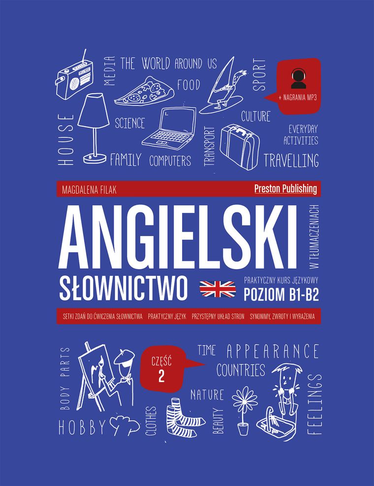 Angielski w tłumaczeniach. Słownictwo. Część 2. Poziom B1-B2 + mp3