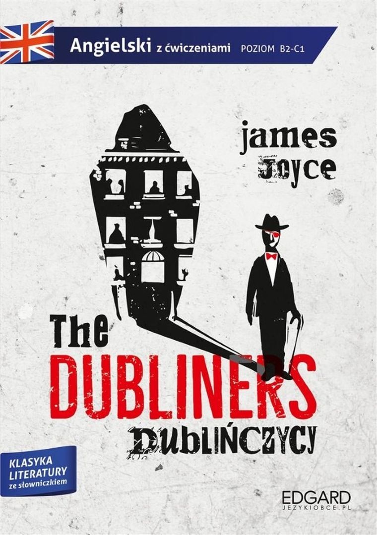 Angielski z ćwiczeniami. The Dubliners. Dublińczycy