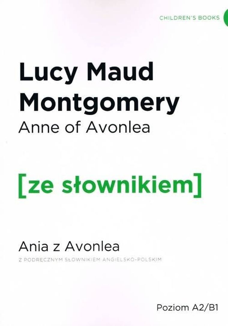 Ania z Avonlea. Wersja angielska z podręcznym słownikiem