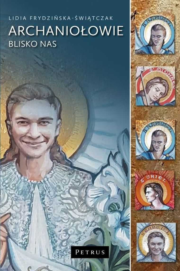 Aniołowie blisko nas. Siedmiu wspaniałych