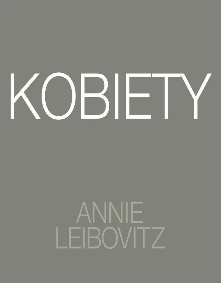Annie Leibovitz. Kobiety