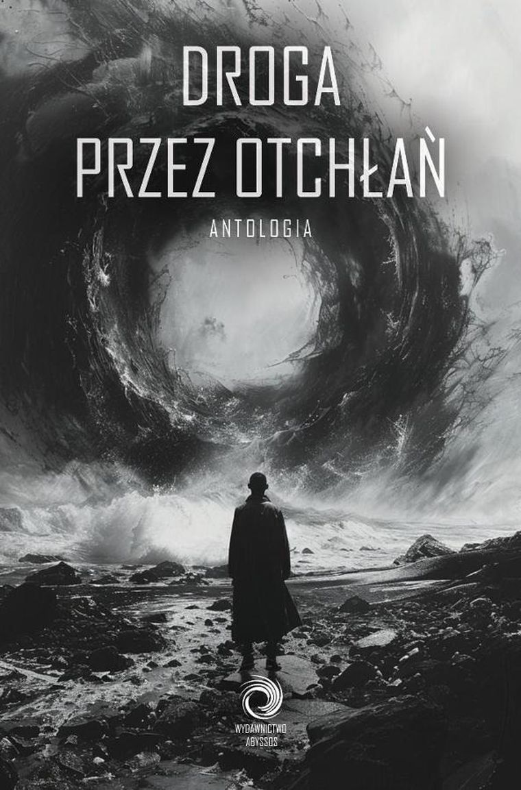 Antologia. Droga przez Otchłań