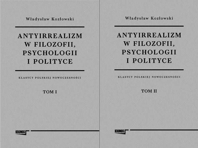 Antyirrealizm w filozofii, psychologii. Tom 1-2