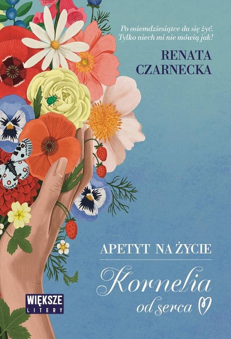 Apetyt na życie. Kornelia od serca (duże litery)