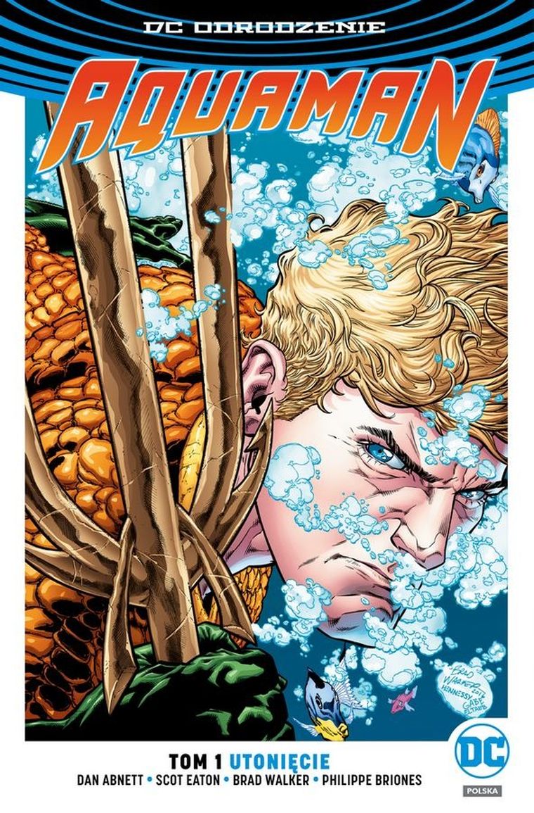 Aquaman. DC Odrodzenie. Tom 1. Utonięcie
