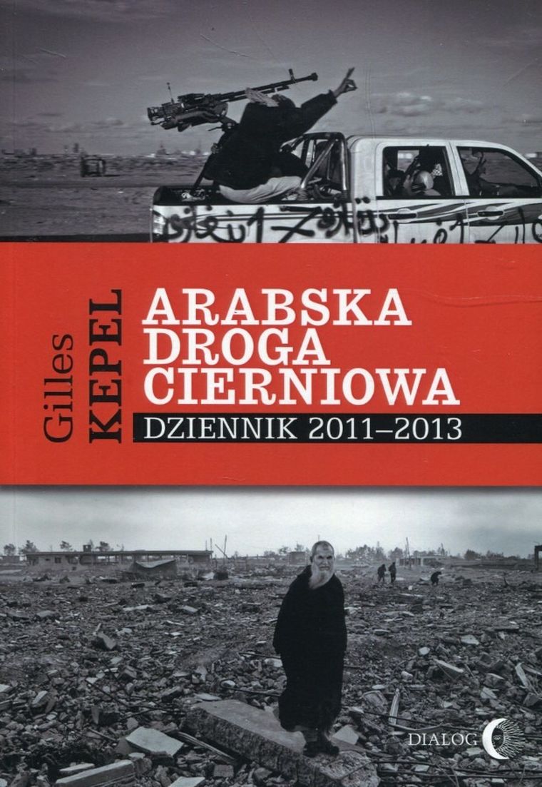 Arabska droga cierniowa dziennik 2011-2013