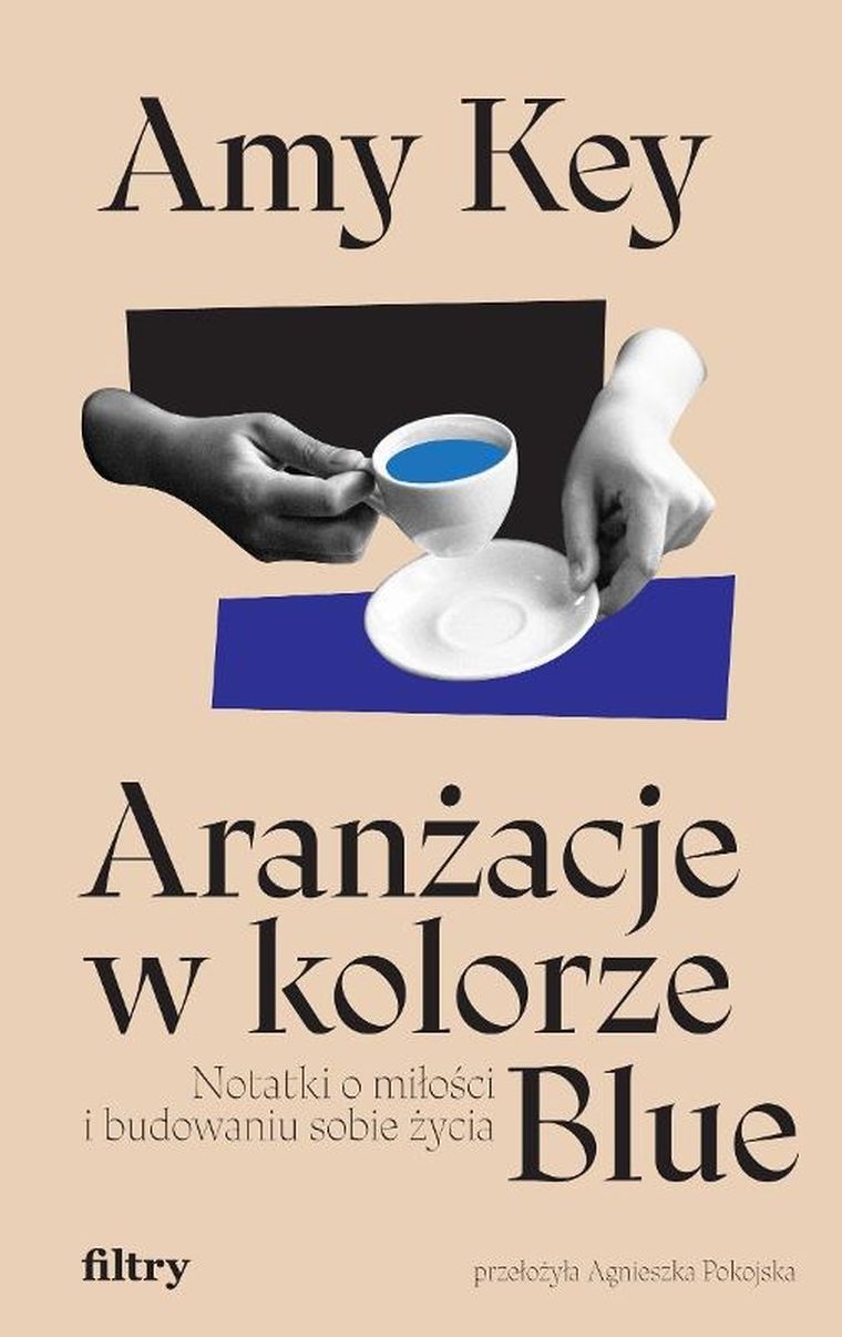 Aranżacje w kolorze Blue. Notatki o miłości i budowaniu sobie życia