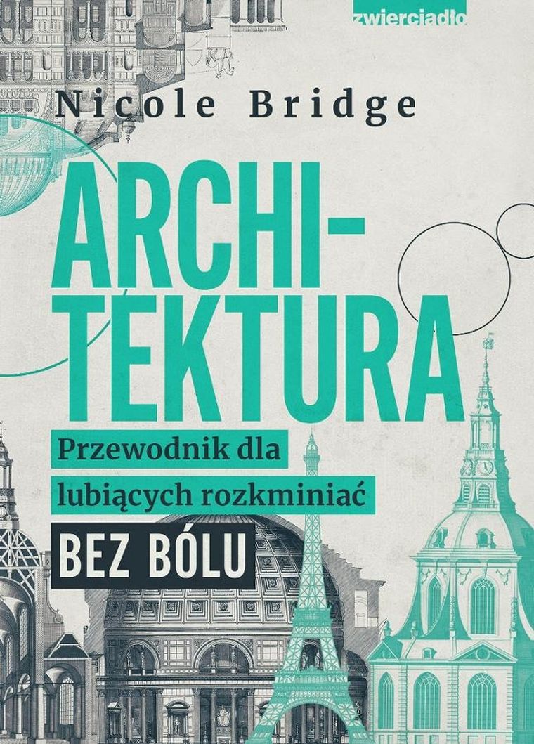 Architektura. Przewodnik dla lubiących rozkminiać bez bólu