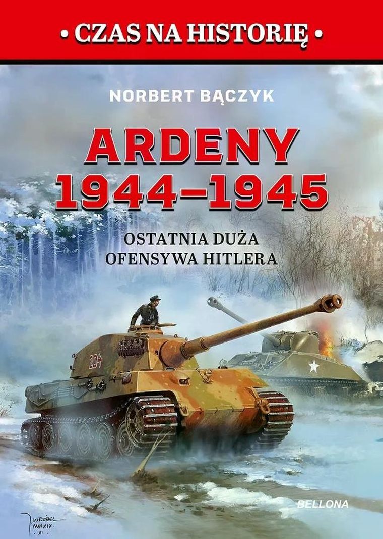 Ardeny 1944–1945. Ostatnia duża ofensywa Hitlera