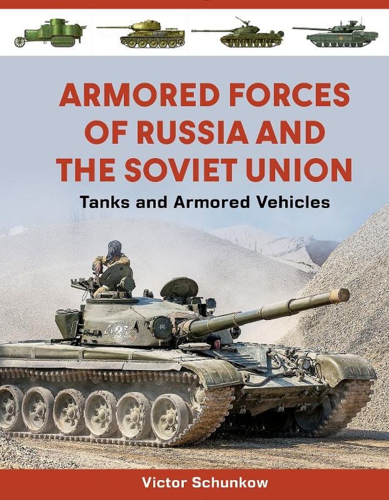 Armored Forces of Russia and the Soviet Union