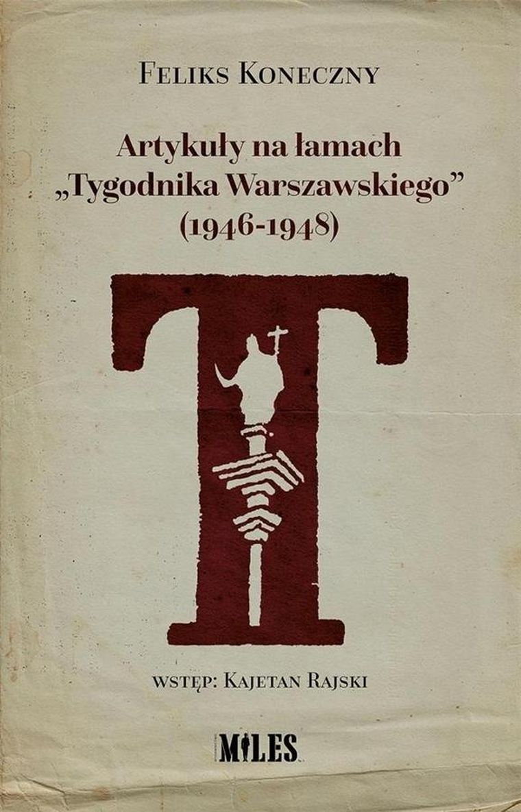 Artykuły na łamach "Tygodnika Warszawskiego"