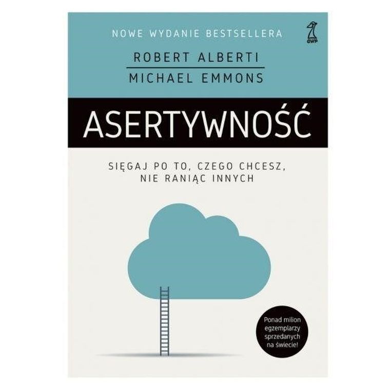 Asertywność. Sięgaj po to, czego chcesz