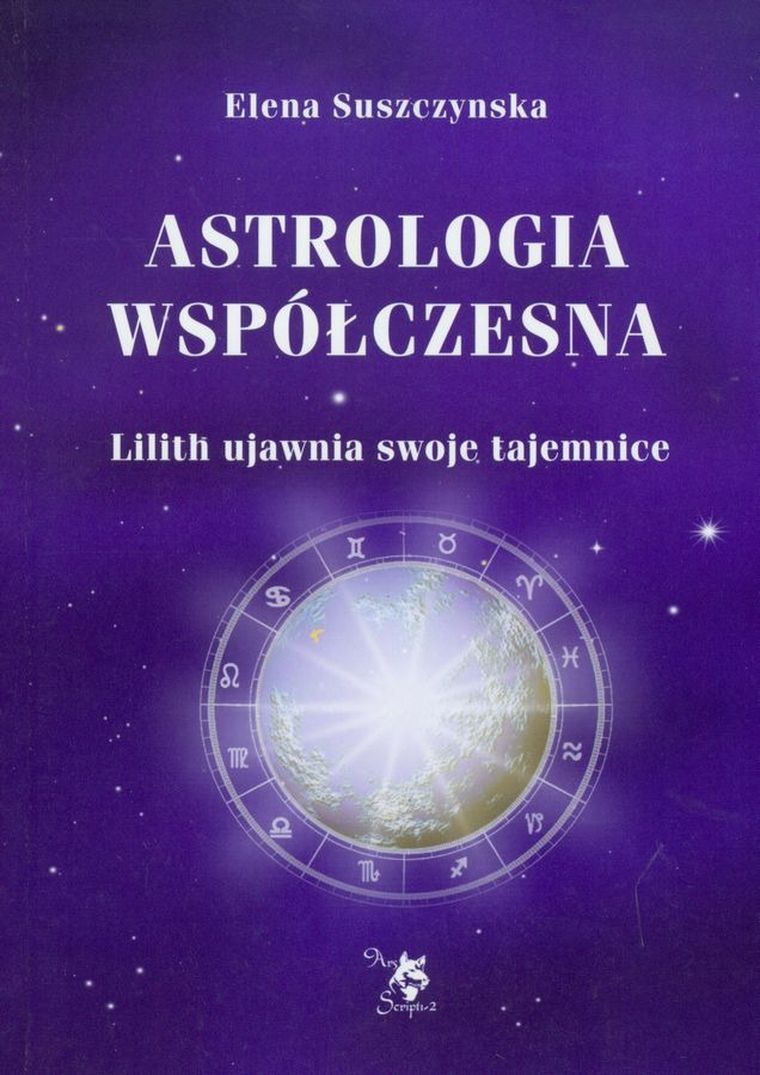 Astrologia współczesna. Tom I. Lilith ujawnia swoje tajemnice