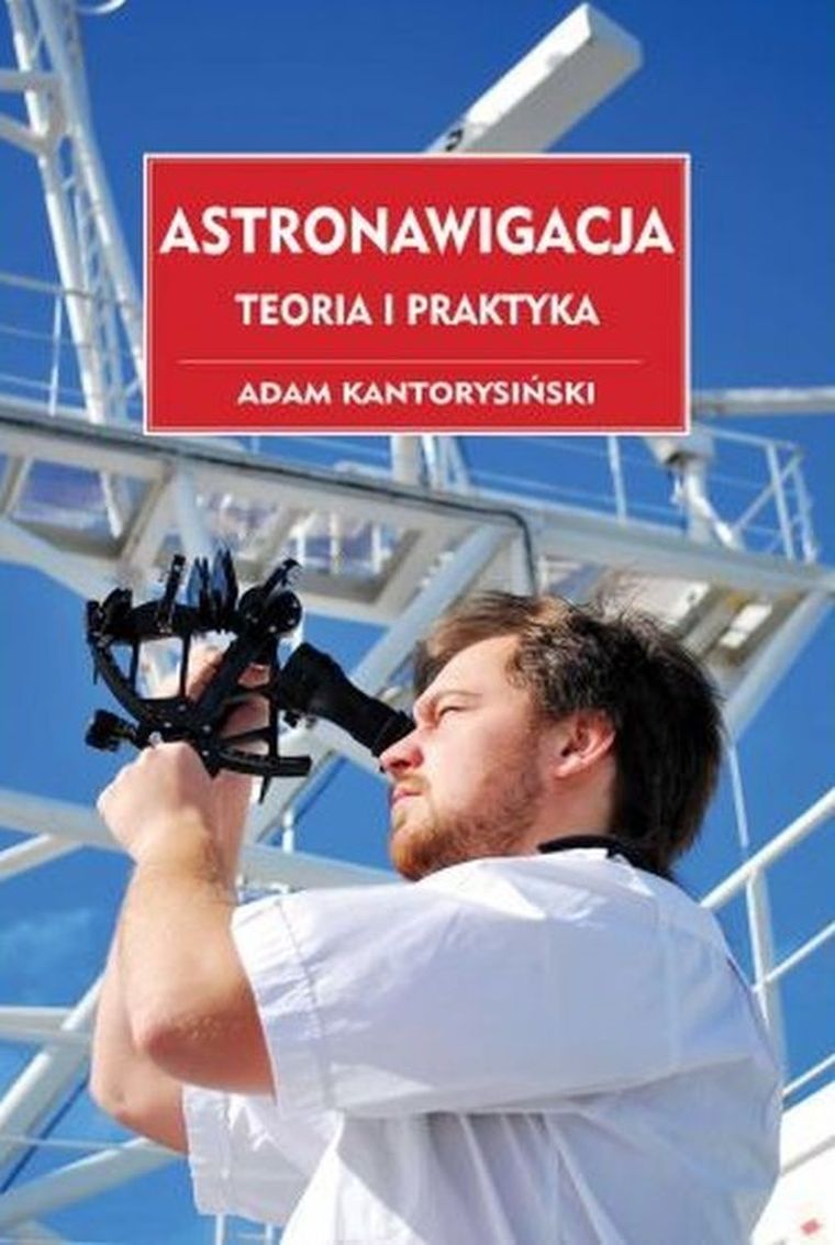 Astronawigacja. Teoria i praktyka