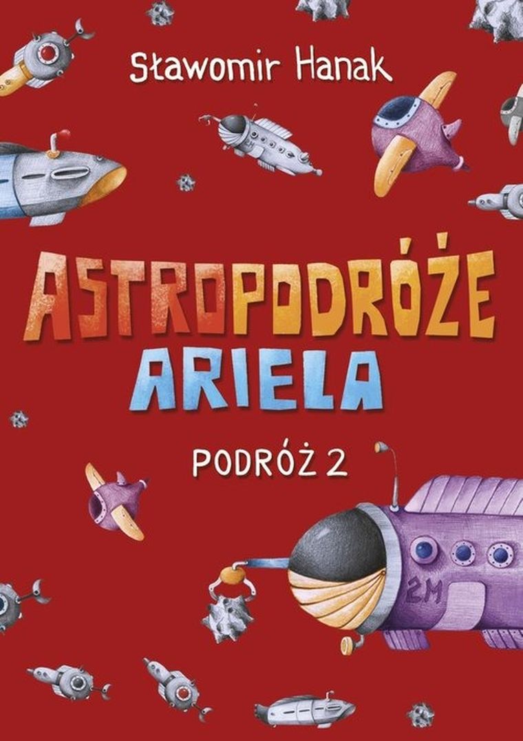 Astropodróże Ariela. Podróż 2