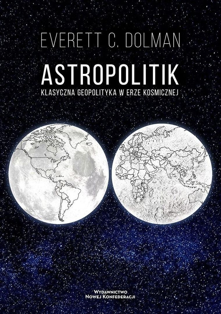 Astropolitik. Klasyczna geopolityka