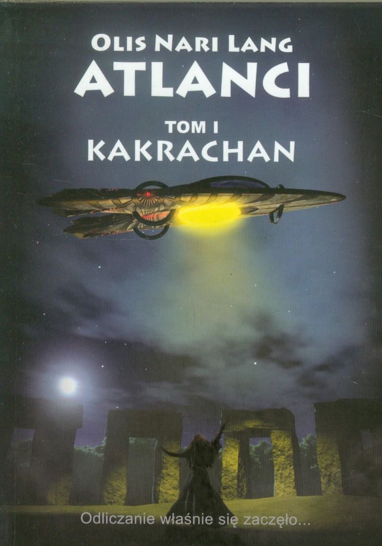 Atlanci. Tom 1. Kakrachan
