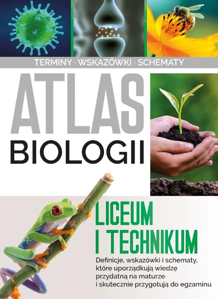 Atlas biologii. Liceum i technikum