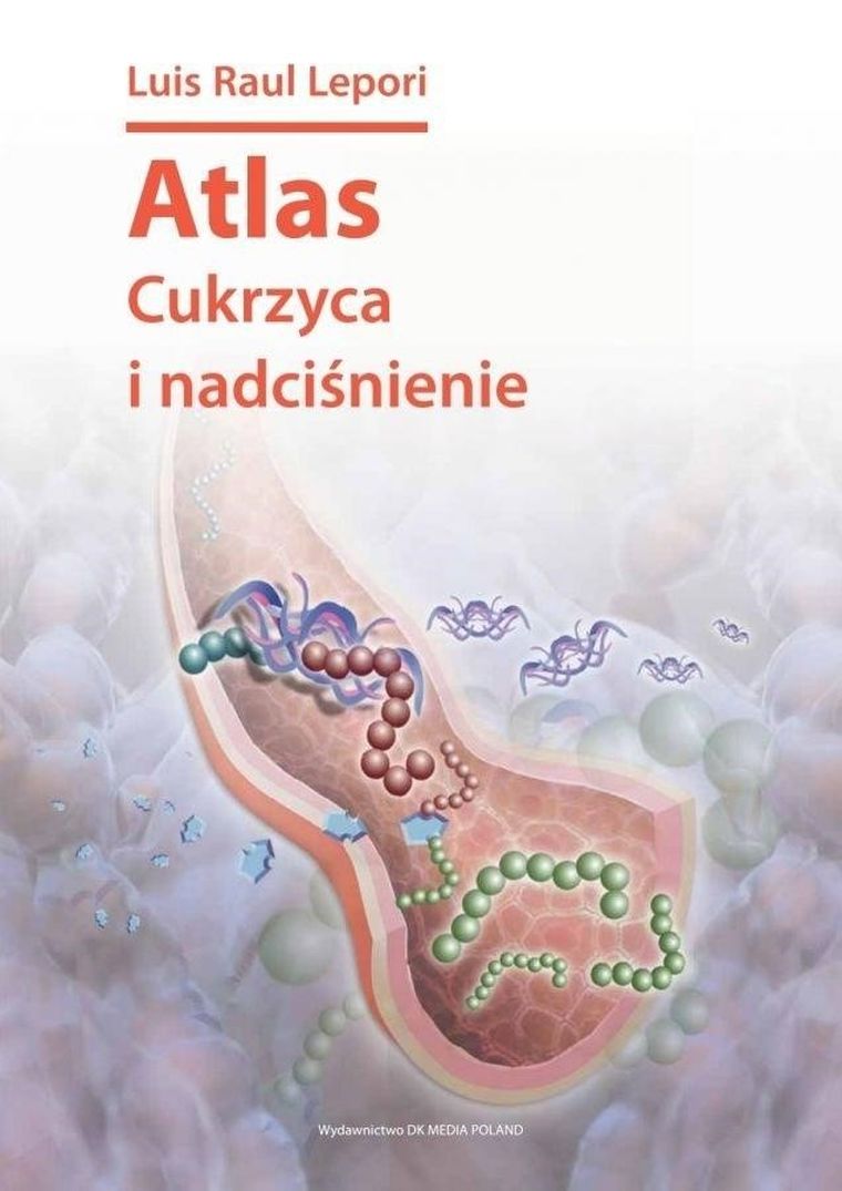 Atlas. Cukrzyca i nadciśnienie