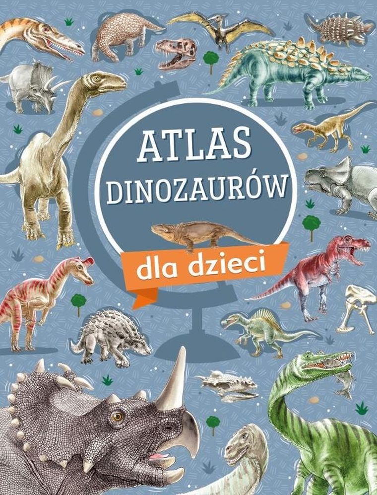 Atlas dinozaurów dla dzieci